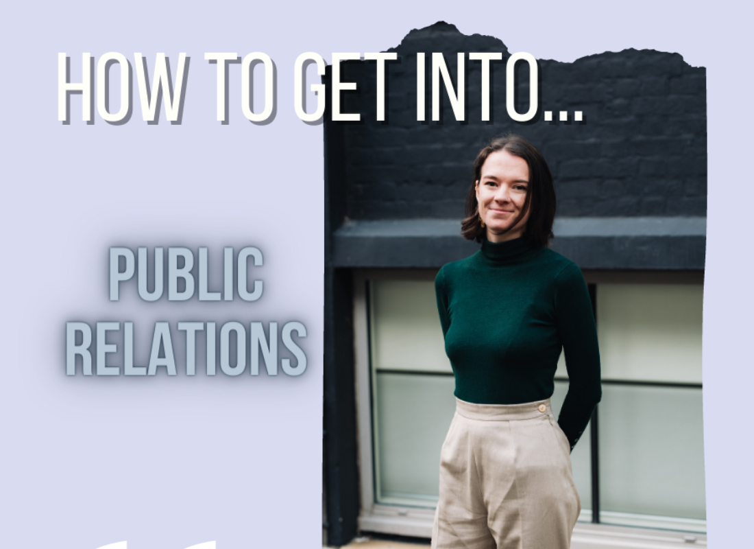 How to get into...PR - YPIA Blog